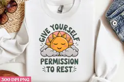 Give yourself permission to rest PNG, Mental Health Sublimat Product Image 2
