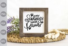 My siblings have paws SVG Cut Files/ Funny Baby SVG Cut File Product Image 3