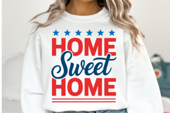 Home sweet home svg | 4th of july Svg | Shirt Svg Product Image 1