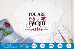 You Are My Favorite Person SVG Design | Valentine SVG Design Product Image 1