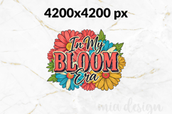 In My Bloom Era PNG, Retro Floral Flower Sublimation Design Product Image 2