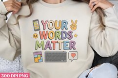 .Your Words Matter PNG, Autism Sublimation PNG Product Image 2
