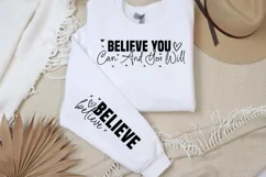 Believe you can and you will believe Sleeve SVG Product Image 2