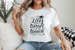 Life is Better at the Beach SVG Design, Summer &amp; Beach SVG Product Image 2