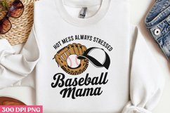 Hot Mess Always Stressed PNG, Baseball Mama Sublimation PNG Product Image 2