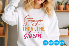 Stronger Than The Storm quotes Christian SVG Design Product Image 2