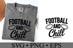 Football and Chill Svg | Sport Svg | Shirt Svg Product Image 1