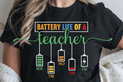 Battery Life of a Teacher SVG PNG, Funny Teacher SVG PNG Product Image 2