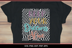 Keep your dreams alive, Inspirational quote SVG PNG T Shirt Product Image 2