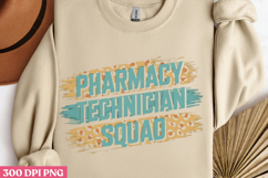 Pharmacy technician squad PNG, Pharmacy Technician Sublimati Product Image 2