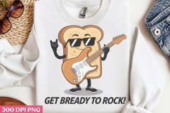 Get Bready to Rock PNG, Funny Puns Sublimation PNG Product Image 1