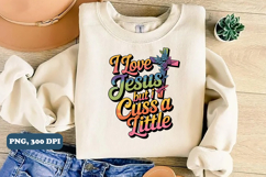 I love Jesus but i cuss a little PNG Design, Christian png Product Image 2