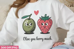 Olive You Berry Much PNG, Valentine Puns Sublimat Product Image 1