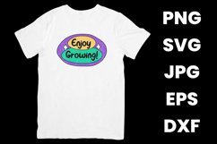 Enjoy Growing Motivational Inspiring SVG, PNG, JPG, EPS, DXF Product Image 2