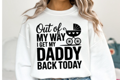 I get my daddy back today Svg | Svg Cut File | Shirt Svg Product Image 2