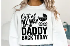 I get my daddy back today Svg | Svg Cut File | Shirt Svg Product Image 2