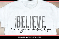 Be unstoppable believe in yourself, Inspirational Quotes SVG Product Image 2