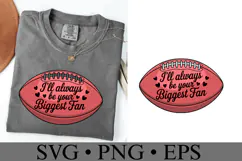 I'll always be your biggest fan svg | Shirt Svg Product Image 2