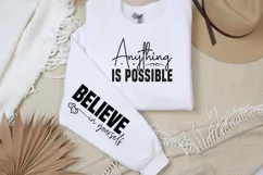 Anything is possible Sleeve SVG PNG, believe in yourself SVG Product Image 2