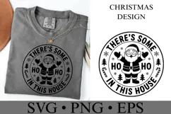 There's some Ho Ho in this house Svg | Shirt Svg Product Image 3
