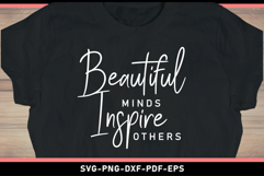 Beautiful minds inspire others SVG, Inspirational Quotes SVG Product Image 2