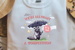 Retro Funny Raccoon Relax we re all crazy Png Product Image 1