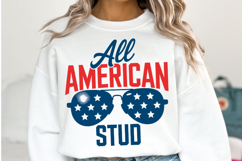 All American Stud svg | 4th of july Svg | Shirt Svg Product Image 1