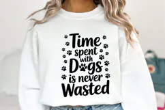 Time spent with Dogs is never wasted Svg | Shirt Svg Product Image 2