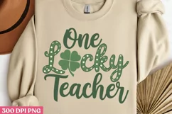 One lucky teacher PNG,St Patricks Day Teacher Sublima Product Image 2