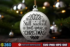2023 Still sucked but yay christmas SVG, Christmas SVG Product Image 3