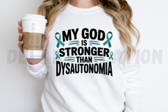 God Is Stronger Than Dysautonomia PNG Design Product Image 2