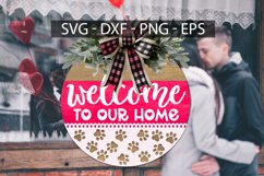 Welcome To Our Home, Door Hanger SVG, Dog Round Sign SVG Product Image 1