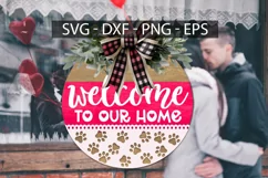 Welcome To Our Home, Door Hanger SVG, Dog Round Sign SVG Product Image 1