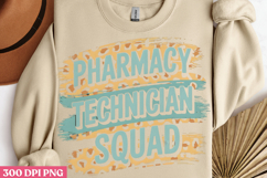 Pharmacy technician squad PNG, Pharmacy Technician Sublimati Product Image 2