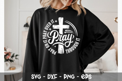 Pray on it Pray over it Pray - Christian SVG Design Product Image 2