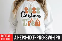 2022 Christmas Crew SVG Cut File , Chridtmas SVG Design Product Image 2