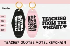 Teacher Motel Keychain SVG | Teaching From The Heart Product Image 1