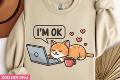 I’m OK PNG, Funny Animals Sublimation Product Image 3