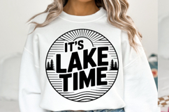 It&#039;s Lake Time svg | Svg Files for Cricut | Shirt Svg Product Image 1