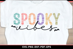 Spooky Vibes SVG, Halloween SVG, Funny Halloween t shirt Product Image 2