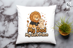 My Dad My Safe Place Lion Family Sublimation PNG Product Image 2