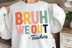 We Out Teacher SVG Product Image 3