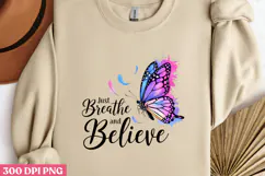 Just breathe and believe PNG, Memorial Mom Sublimation PNG Product Image 3