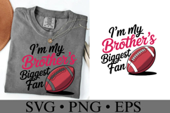 I&#039;m my brother&#039;s biggest fan svg | Game Day Svg | Shirt Svg Product Image 2