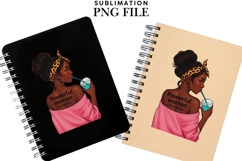 Motivational Melanin woman Sublimation PNG, Graphic Illustra Product Image 2