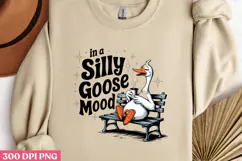 in a Silly Goose Mood PNG, Vintage Silly Goose Sublimatio Product Image 2