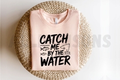 Catch Me By The Water Fishing Vector Design For Sublimation Product Image 2
