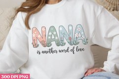 Nana is another word of love PNG, Mothers-Day-Sublimation PN Product Image 1