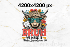 Bruh We Made It PNG, Graduation Highland Cow Sublimation Product Image 2