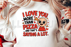 Love You More Than Pizza Cute Cartoon Illustration Graphic Product Image 2